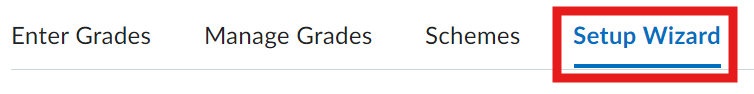 screen shot image of toolbar of grade book. The tool bar has  "Enter Grades," "Manage Grades," "Schemes," and "Setup Wizard. 