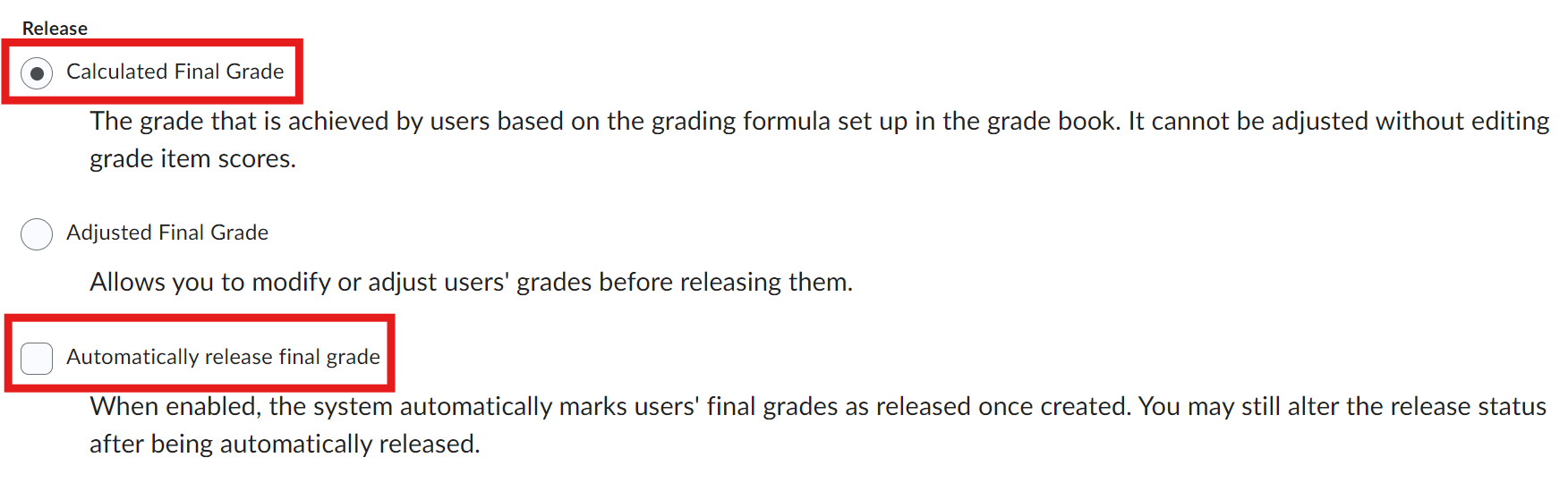  Screen shot image to choose which Grade will become the grade that students will see as the final grade (Calculated or Adjusted).