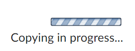 image of a loading bar indicating that the process is ongoing and is  labeled "Copying in Progress".