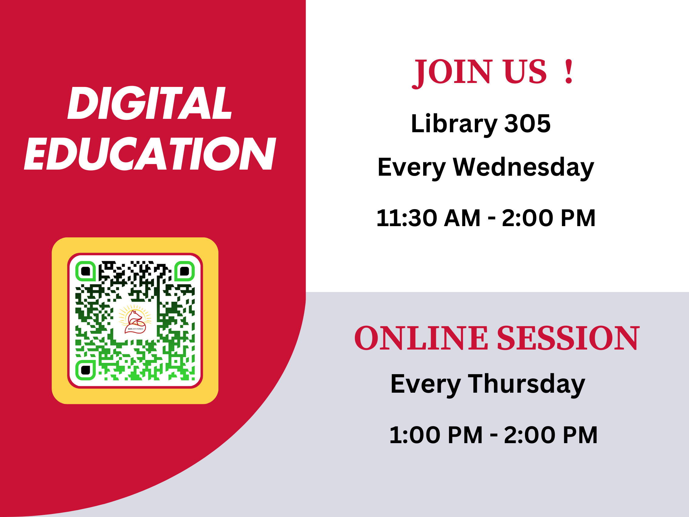 A promotional banner for "Digital Education," featuring in-person sessions at Library 305 every Wednesday and online sessions every Thursday, along with a QR code